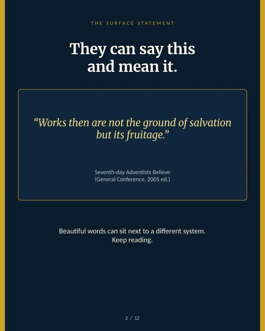 It’s not “they just go to church on Saturday.”: slide 2 of 13