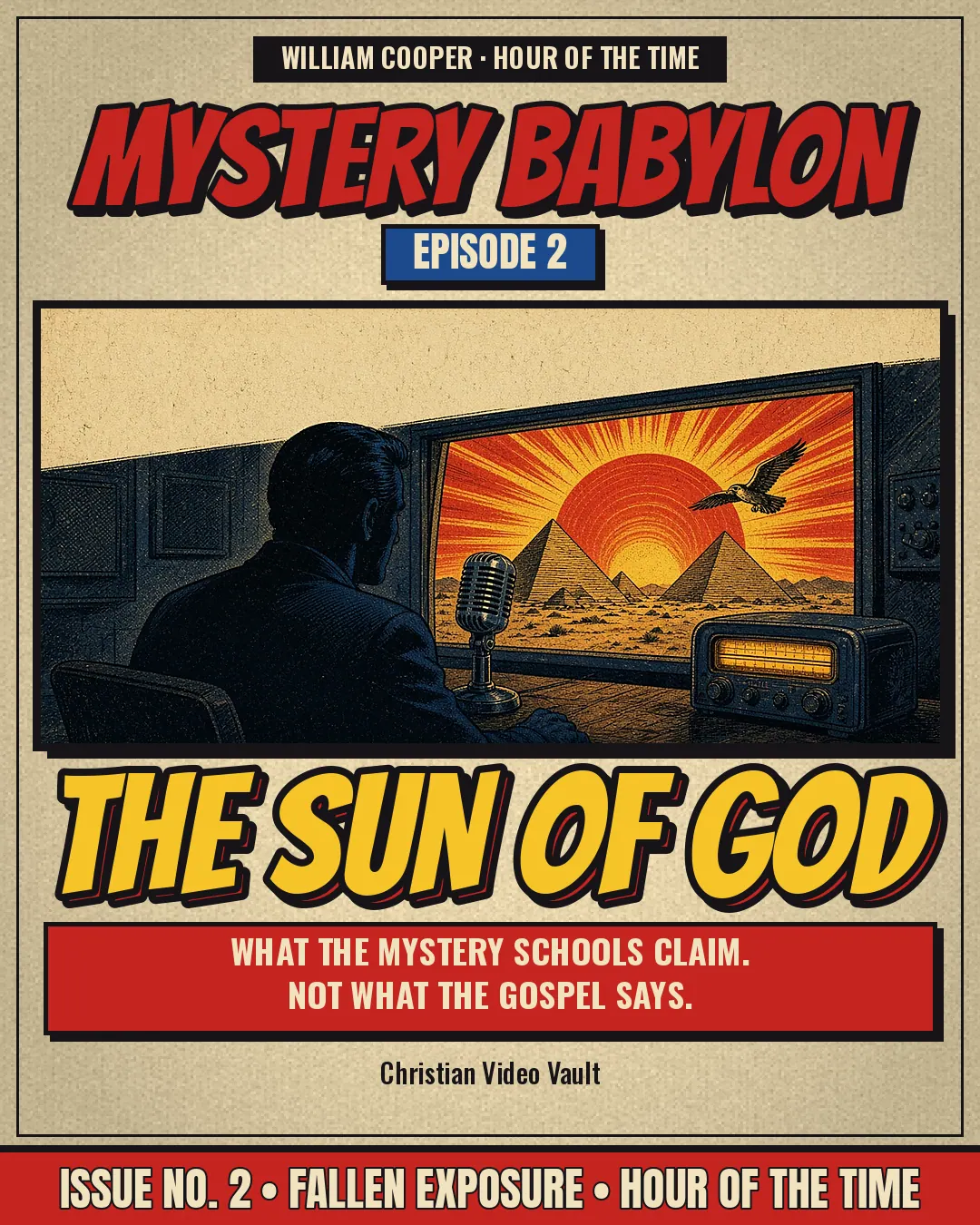 MYSTERY BABYLON — EPISODE 2: THE SUN OF GOD: slide 1 of 10